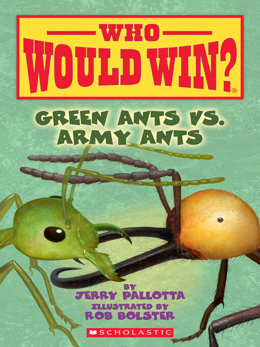 Title details for Green Ants vs. Army Ants by Jerry Pallotta - Available